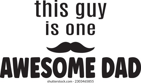 
Father's Day Typography Design. Printing For T shirt, Banner, Poster etc.