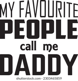 
Father's Day Typography Design. Printing For T shirt, Banner, Poster etc.