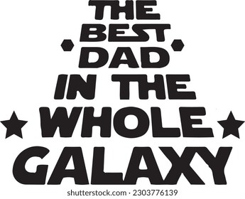 
Father's Day Typography Design. Printing For T shirt, Banner, Poster etc.
