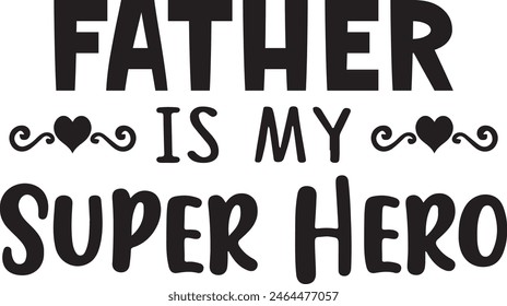 
Father's Day Typography Design. Printing For Tshirt, Sweatshirt, Mug, Banner, Poster etc.