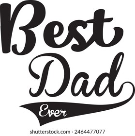 
Father's Day Typography Design. Printing For Tshirt, Sweatshirt, Mug, Banner, Poster etc.