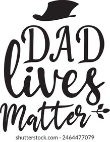 
Father's Day Typography Design. Printing For Tshirt, Sweatshirt, Mug, Banner, Poster etc.