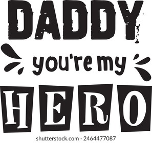 
Father's Day Typography Design. Printing For Tshirt, Sweatshirt, Mug, Banner, Poster etc.