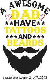 
Father's Day Typography Design. Printing For Tshirt, Sweatshirt, Mug, Banner, Poster etc.
