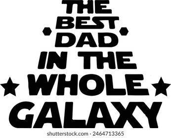 
Father's Day Typography Design. Printing For Tshirt, Sweatshirt, Mug, Banner, Poster etc.
