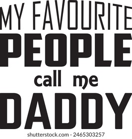 
Father's Day Typography Design. Printing For Tshirt, Sweatshirt, Mug, Banner, Poster etc.