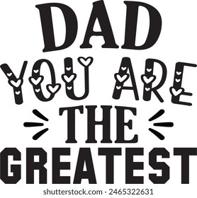 
Father's Day Typography Design. Printing For Tshirt, Sweatshirt, Mug, Banner, Poster etc.