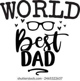 
Father's Day Typography Design. Printing For Tshirt, Sweatshirt, Mug, Banner, Poster etc.