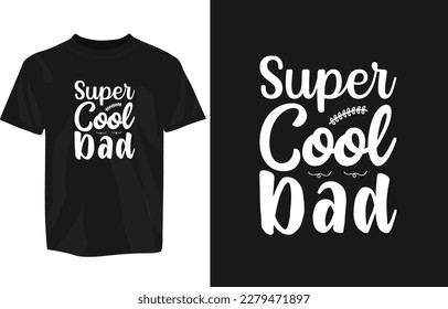 Father's day typography greetings design for tshirts, mugs, stickers etc. Fathers day tshirt design template