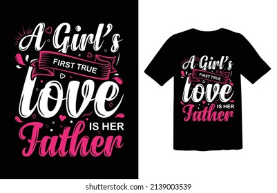 Father's Day Typography Quotes T-shirt Vector Design