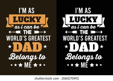 Father's day typography t shirt with graphics