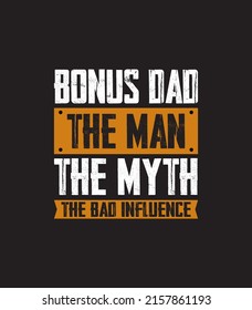 Father's Day Typography T Shirt Design, Vintage Typography, Retro Background