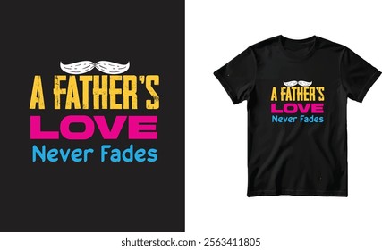 Father's Day Typography T Shirt Design. T shirt design for father's day. 