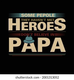 Fathers Day typography t-shirt design vector,  Dad t shirt design vector and concept. Fathers Day slogan for greeting cards, poster, print, t shirt design, trend, trendy, top t- shirt design.