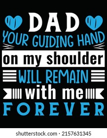 Father's day typography t-shirt design. Ready to print for apparel, poster, illustration. Modern, simple, lettering