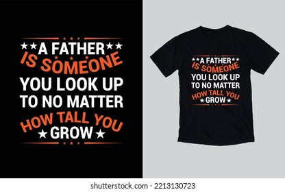 Father's day typography t-shirt design, Happy father's day, papa t-shirt design