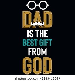 Father's day typography tshirt design vector design