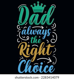 Father's day typography tshirt design vector design