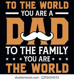 Father's day typography tshirt design vector design