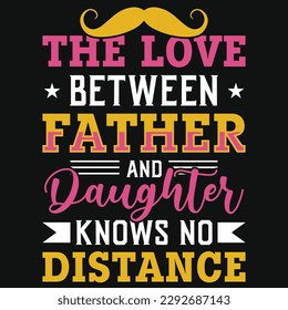 Father's day typography tshirt design vector design