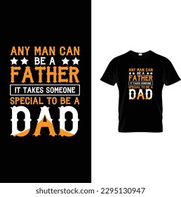 fathers day typography t-shirt design 