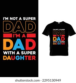 fathers day typography t-shirt design 