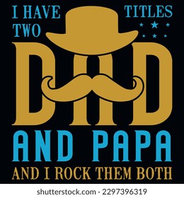 Father's day typography tshirt design vector design