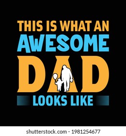Father's Day Typography T-shirt Designs