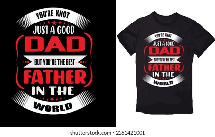 Father's day typography t-shirt eye-catching design