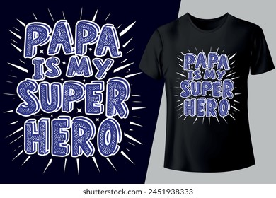 Father's Day typography unique, custom, vintage T-shirt Design