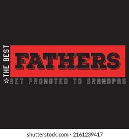 father's day typography and vector graphic t-shirt design template