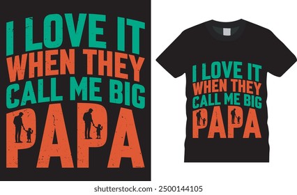 Father's Day Typography and Vector Illustration T-Shirt Design. Gift For Dad,Best Dad Shirt,print on Stickers,Papa USA Flag Shirt,Vintage Father's Day,Behind every great child is a truly amazing dad