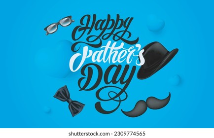 Father's day vector background. Father's day template for banner and greeting card. calligraphy vector design.