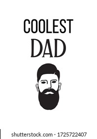 Father's Day Vector Card Print Design Background. Hand drawn bearded man with text type lettering