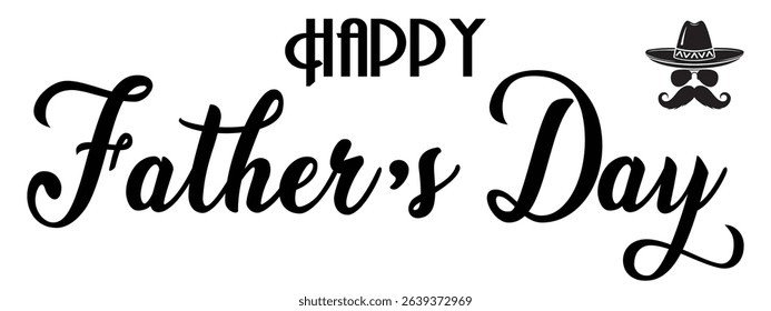 Father's Day vector graphic silhouette featuring a sombrero and mustache for greeting card design.