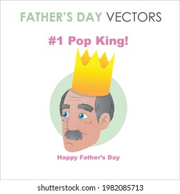 Father's day vector illustration. A man wearing a crown represent that he is a king for a child.