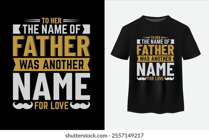 Fathers day Vector typography t-shirt design. You are the best dad.
