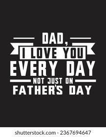 father`s Day wonderful and beautiful t-shirt design.