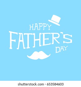 Father's day,father day with Mustache and hat