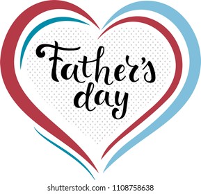 FATHERS DAY-hand drawn typography poster.  Lettering on a white background with a heart.Celebration quotation for card, postcard, icon, logo, badge. Vector illustration EPS 10
