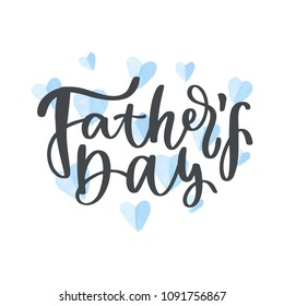 Fathers handwritten lettering inscription positive quote, calligraphy vector illustration. Text sign design for poster, greeting card, print, cool badge for dad day