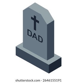 Father's headstone isometric concept with gravestone icon. Memorial tribute for Dad. Vector illustration for Father’s Day on white background.
