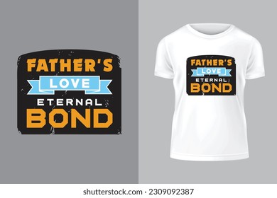 Father's Love | Father's Day | T-shirt Design 2023