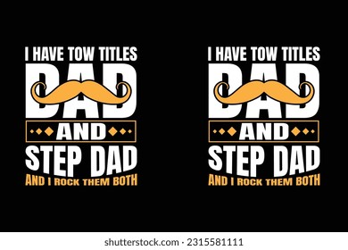 Fathers T-Shirt Design. Fathers T-Shirt 