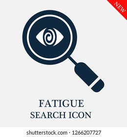 Fatigue search icon. Fatigue icon in magnifier icon. Editable Fatigue search icon for web or mobile.