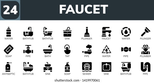 faucet icon set. 24 filled faucet icons.  Collection Of - Water, Bathtub, Sink, Plunger, Faucet, Soap, Pipe, Bath, Tap, Plumber, Antiseptic, Sewer
