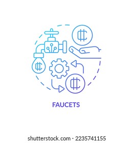 Faucets blue gradient concept icon. Get free tokens by completing tasks. Make money on crypto abstract idea thin line illustration. Isolated outline drawing. Myriad Pro-Bold font used