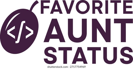Favorito Tia Status tipografia vetor design preto roxo gráfico para o humor familiar t-shirt vestuário etiqueta mercadoria impressão criativo layout recortado no fundo transparente