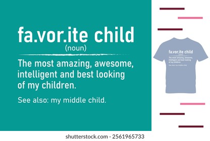 favorite child definition t shirt design