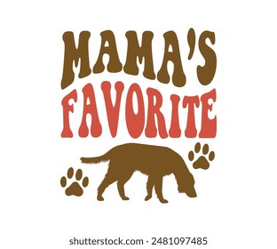 Mamá favorita de mamá, mamá de perro groovy, mamá de mascota, mamá de piel, lindas citas de perro, archivos cortados, Citas de perro divertidas Diseños